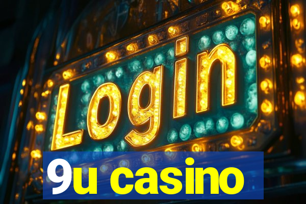 9u casino